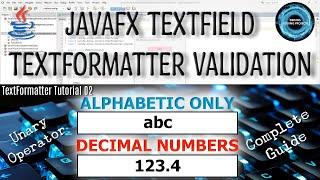 JavaFX TextField TextFormatter Unary Operator Validation for Alphabetic Letters, Decimal Numbers 02