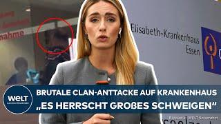 ESSEN: "Großes Schweigen" - Clan-Angriff auf Krankenhaus! Trotz schwerer Körperverletzung Täter frei