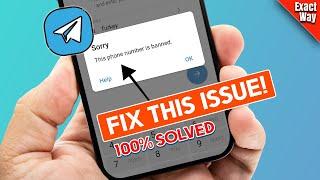 How To Fix Telegram This Phone Number Is Banned