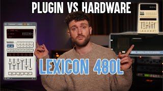 Does DIGITAL hardware sound the same as a PLUGIN? Lexicon 480L Plugin vs Hardware