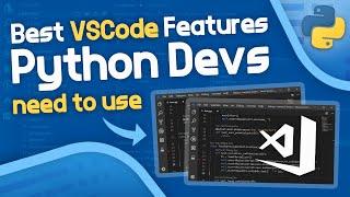 Python in Visual Studio Code - VSCode Features You Need to Know