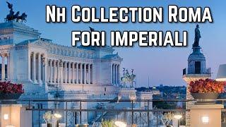 BEST HOTEL IN ROME -Hotel NH Collection Roma Fori Imperiali- Premium Room w/ VIEW