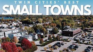 Tour The Best SMALL TOWNS in the Twin Cities!