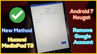 Frp Bypass Huawei MediaPad T3 | Remove Google Account Android 7 New Method