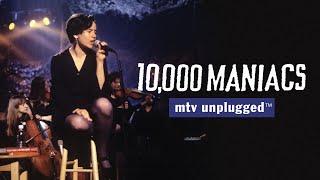 10,000 Maniacs - MTV Unplugged (Full Album) [Official Video]