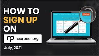 How to Sign Up on Nearpeer? | July 2021