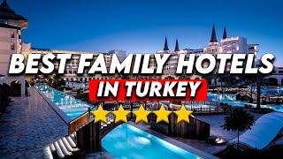 Best Family Hotels In Turkey 2023 (The Ultimate Hotel Experience)