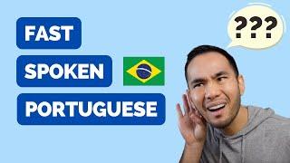 5 tips to understanding FAST spoken Brazilian Portuguese