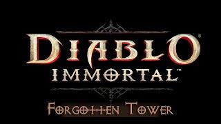 [=DIABLO IMMORTAL=] Забытая Башня | Forgotten Tower