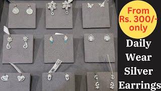 From Rs. 300/- only Daily Wear Silver Earrings Designs