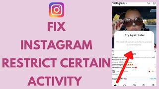 Fix Instagram Try Again Later We Restrict Certain Activity to Protect Our Community Error (2022)