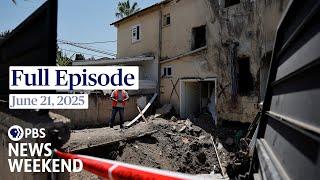 PBS News Weekend full episode, June 21, 2025