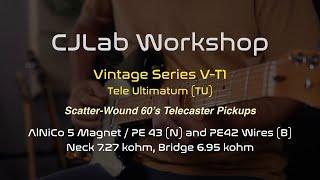 CJLab Vintage Series V-T1 (TL) Demo - Hand Wound 60's Tele Single Coil