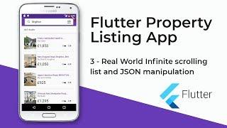 Flutter Property Listing App (3 - Real World Infinite Scrolling List and JSON manipulation)