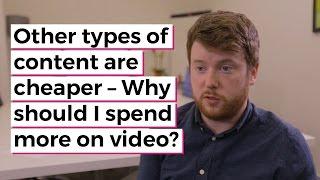 Adviser Content Clinic: Other types of content are cheaper - Why should I spend more on video?