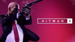 Hitman 2| Прохождение Серия 4 | В погоне за призраком