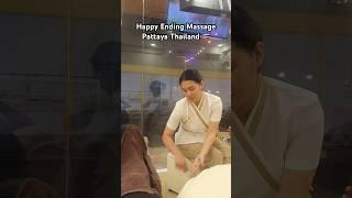 Happy Ending Massage In Pattaya Thailand  #shorts #massage #thailand