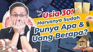 Perencanaan Keuangan Usia 30an, Sudah Punya Apa dan Uang Berapa?