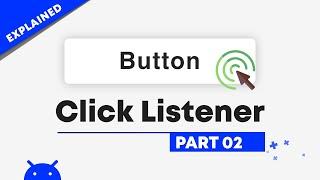 Android Button and Click Event - Part 01 | Android Studio Tutorial