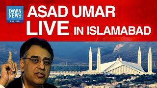 PTI Leader Asad Umar Talks To The Media In Islamabad | Dawn News English