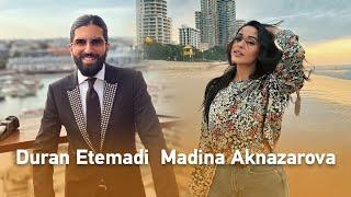 Duran Etemadi & Madina Aknazarova Golden Hit Songs | برترین آهنگ های دران اعتمادی و مدینه اکنازاروا