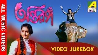 Antaranga | অন্তরঙ্গ | Bengali Movie Songs Video Jukebox | Tapas Pal, Satabdi Roy