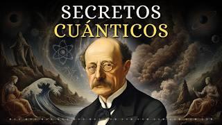 Cómo la Física Cuántica te Afecta a Diario | Max Planck