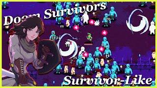 Obliterate Hordes Of Enemies【 Doom Survivors 】