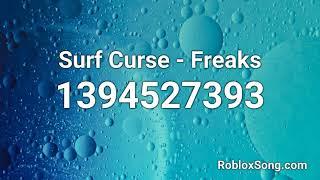 Surf Curse - Freaks Roblox ID - Roblox Music Code