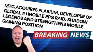 MTG Buys Plarium!  Finally!! Raid: Shadow Legends