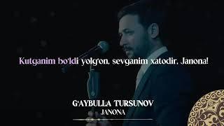 G'aybulla Tursunov-Janona karaoke karaoke sifatli karaokelar faqat bizda