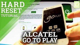 How to Hard Reset ALCATEL One Touch goPlay 7048X - Restore Factory Settings