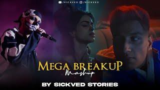 Mega Break-Up Mashup 2025 | SICKVED Stories | 