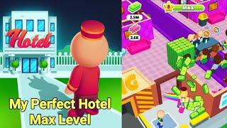 My Perfect Hotel Game Max Level Gameplay