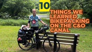 10 things we learned bikepacking on the C&O Canal.