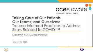 ACEs Aware Webinar: Trauma-Informed Practices to Address Stress Related to COVID-19