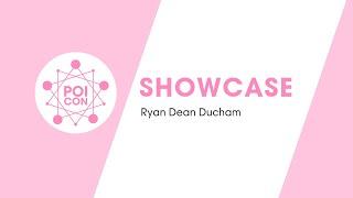 POI SPINNER RYAN DEAN DUCHAM | SHOWCASE | POICON 2020