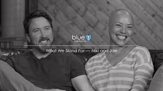 What We Stand For: Niki & Joe