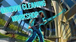 Window Cleaning Workshop Setup