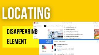 Locating disappearing elements|| Autosuggestion search|| Hover Over Dropdown|| Automation