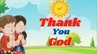 Thank You God | Nursery Rhyme for Kids | English Prayer