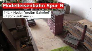 Modelleisenbahn Spur N - #41 - brennende Fabrik aufbauen (Tutorial)(DIY)