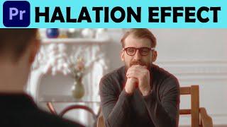 Halation Effect - Adobe Premiere Pro Tutorial