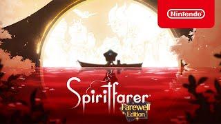 Spiritfarer - Farewell Edition Trailer - Nintendo Switch