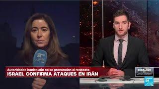 Informe desde Teherán: esto es lo que se conoce del ataque de Israel contra Irán • FRANCE 24