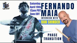 Fernando Maia (Phase Transition) Interview Saturday, April 19th, 12pm PDT / 3pm EDT / 8pm UK Time