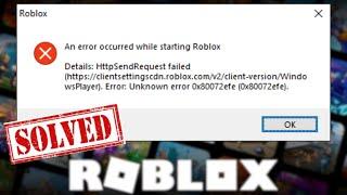 Roblox - An Error Occurred While Starting Roblox Error Windows 10/8/7/8.1 -Roblox Not Open Problem