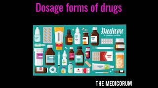 DOSAGE FORMS OF DRUG (SOLID DOSAGE FORM) -PHARMACOLOGY