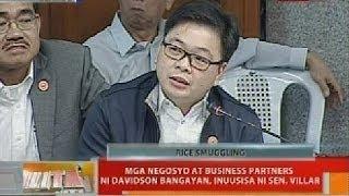 BT: Davidson Bangayan, dumalo sa pagdinig ng Senado kaugnay sa rice smuggling sa bansa