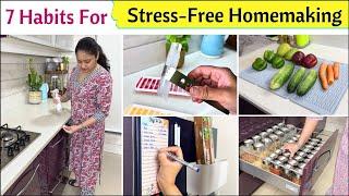 7 Habits For STRESS - FREE Homemaking | Homemaking Habits That Changed My Life | Smart Home Hacks